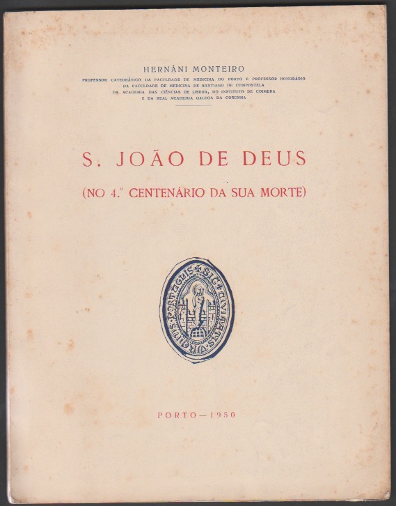 S. Jo�o de Deus (No 4� Centen�rio da Sua Morte)